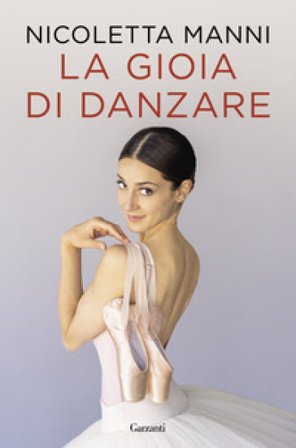 La gioia di danzare Nicoletta Manni