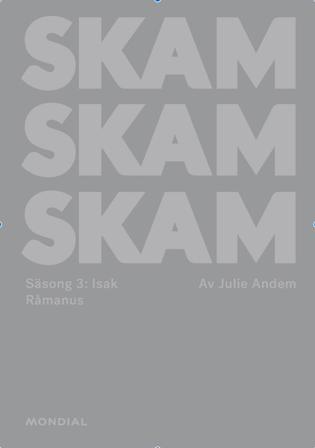 Skam. Säsong 3: Isak - Bok av Julie Andem - Kartonnage