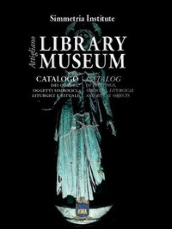 Library Museum Attigliano. Catalogo dei quadri, oggetti simbolici, liturgici e rituali-Catalog of paintings,symbolic, liturgical and ritual objects