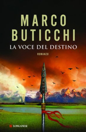 La voce del destino Marco Buticchi