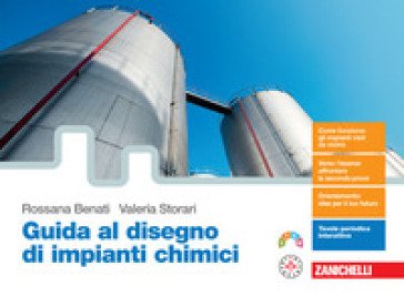 Guida al disegno di impianti chimici. Per le Scuole superiori. Con e-book Valeria Storari