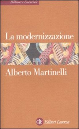 La modernizzazione Alberto Martinelli