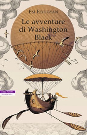 Le avventure di Washington Black Esi Edugyan