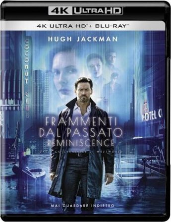 Frammenti Dal Passato - Reminiscence (4K Ultra Hd + Blu-Ray)