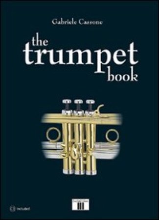 The trumpet book. Con CD Audio Gabriele Cassone