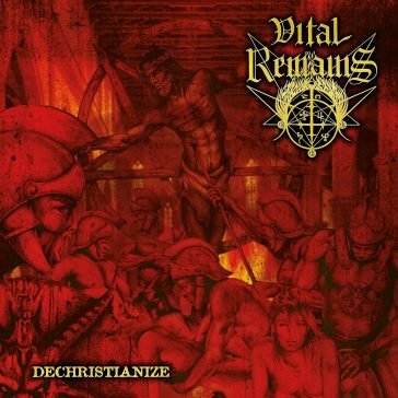 Dechristianize - marble edition Vital Remains