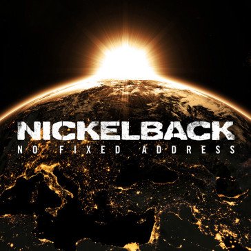 No fixed address Nickelback