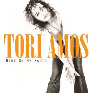 Here on my radio Tori Amos
