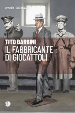 Il fabbricante di giocattoli Tito Barbini