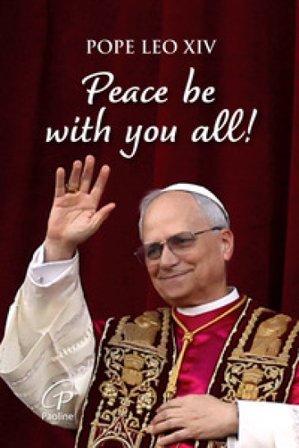 Peace be with you all! Leone XIV (Robert Francis Prevost)