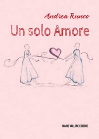 Un solo amore Andrea Runco