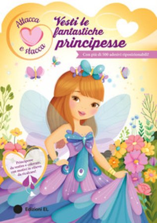 Vesti le fantastiche principesse. Ediz. a colori