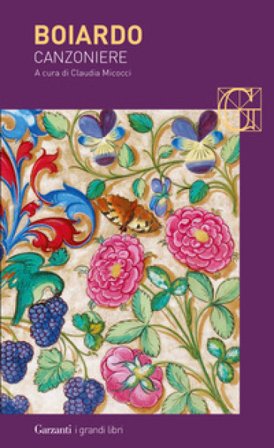 Canzoniere. Amorum Libri Matteo Maria Boiardo