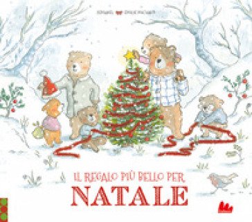 Il regalo più bello per Natale. Ediz. a colori Zemanel