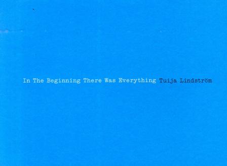 In the beginning there was everything - Bok av Monika Fagerholm - Häftad