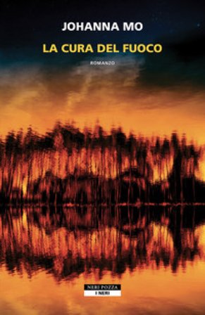 La cura del fuoco Mo Johanna