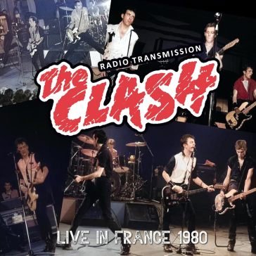 Live in france 1980 The Clash