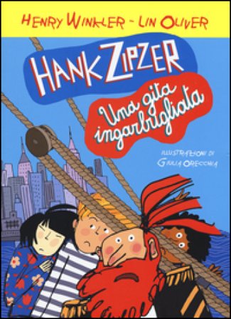 Hank Zipzer. Una gita ingarbugliata. Vol. 5 Henry Winkler