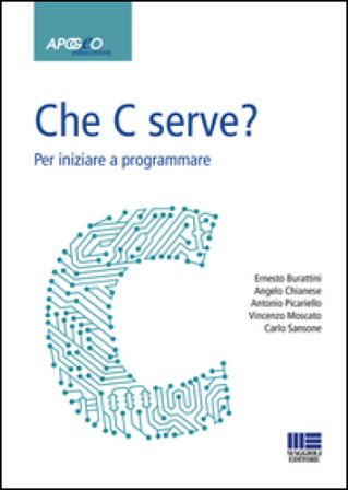 Che C serve? Per imparare a programmare BURATTINI