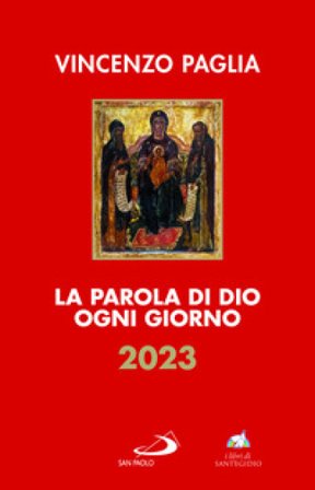 La parola di Dio ogni giorno 2023 Vincenzo Paglia