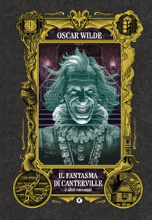 Il fantasma di Canterville e altri racconti Oscar Wilde
