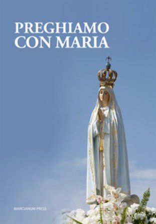 Preghiamo con Maria