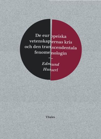 De europeiska vetenskapernas kris och den transcendentala fenomenologin, ISBN: 9789172351066