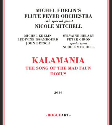 Kalamania MICHEL EDELIN FLUTE