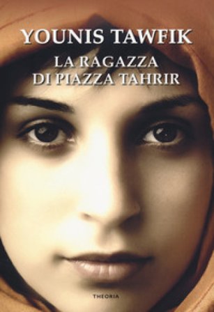 La ragazza di piazza Tahrir Younis Tawfik