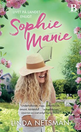 Livet på landet enligt Sophie Manie - Bok av Linda Netsman - Pocket