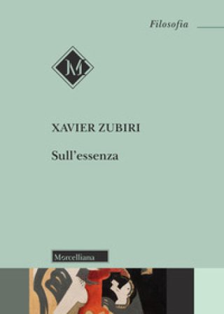 Sull'essenza Xavier Zubiri