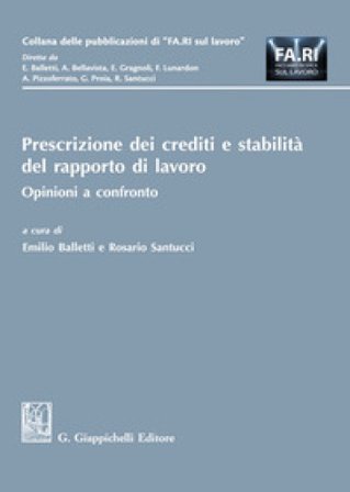 Prescrizione dei crediti e stabilità del rapporto di lavoro