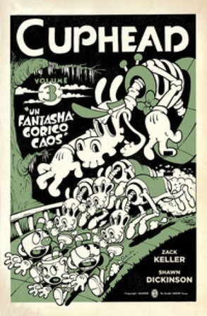 Cuphead. Vol. 3: Un fantasmagorico caos Zack Keller