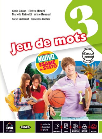 Jeu de mots. Livre de l'eleve et cahier. Per la Scuola media. Con e-book. Con espansione online. Con DVD-ROM. Con Libro: Nuovo esame di stato. Vol. 3