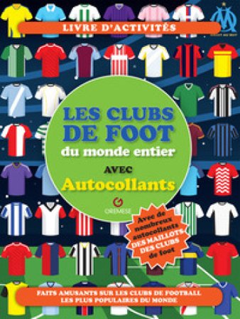 Les clubs de foot du monde entier