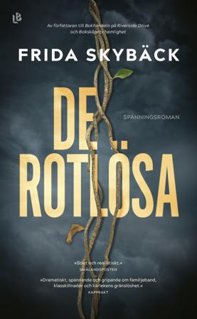 De rotlösa - Bok av Frida Skybäck - Pocket