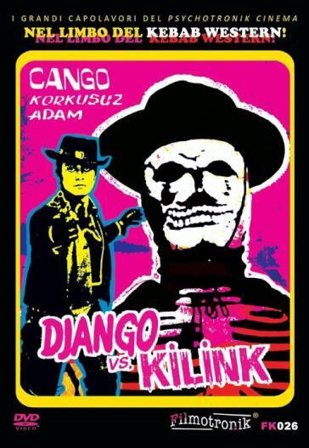 Django Vs. Kilink (Aka Cango: Korkusuz Adam)
