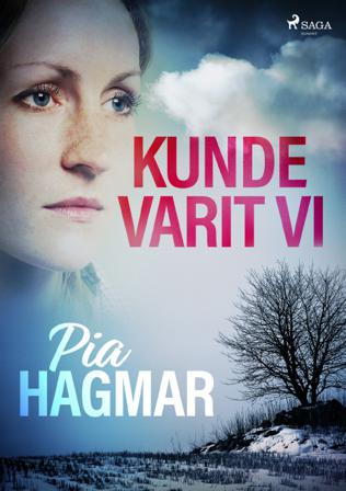 Kunde varit vi - Bok av Pia Hagmar - CD-Audio
