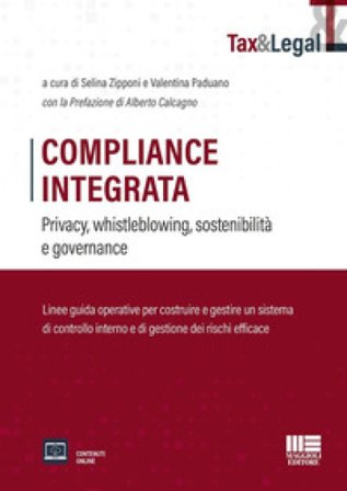 Compliance Integrata. Privacy, whistleblowing, sostenibilità e governance Selina Zipponi