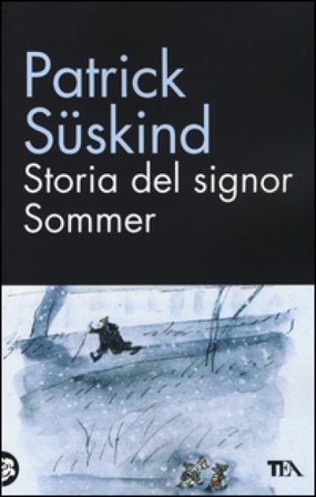 Storia del signor Sommer Patrick Suskind