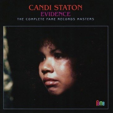 Evidence: the complete fame records mast Candi Staton