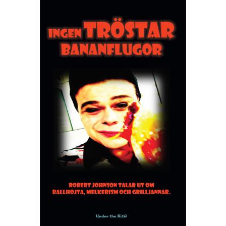Ingen tröstar bananflugor 9789198525090