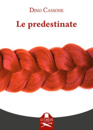 Le predestinate Dino Cassone