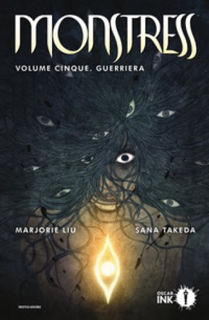 Monstress. Vol. 5: Guerriera Marjorie Liu