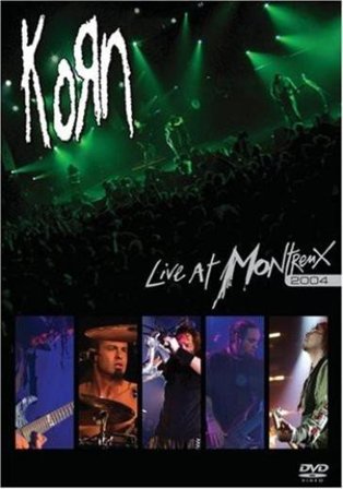 Live at montreux 2004 Korn