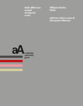 Sulle differenze razziali tra bianchi e neri William Charles Wells