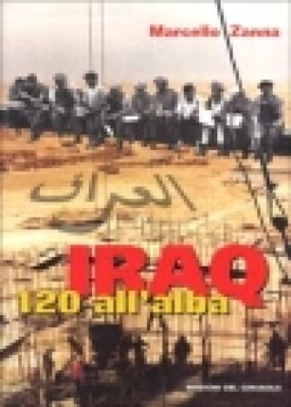 Iraq 120 all'alba Marcello Zanna