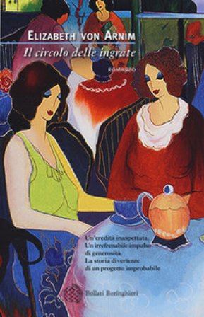 Il circolo delle ingrate Elizabeth von Arnim