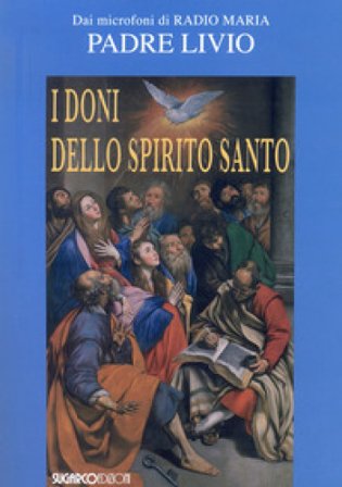 I doni dello Spirito Santo Livio Fanzaga