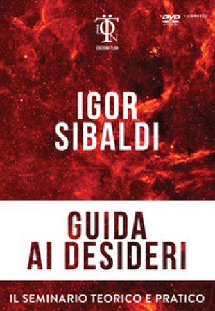 Guida ai desideri. Con DVD Igor Sibaldi